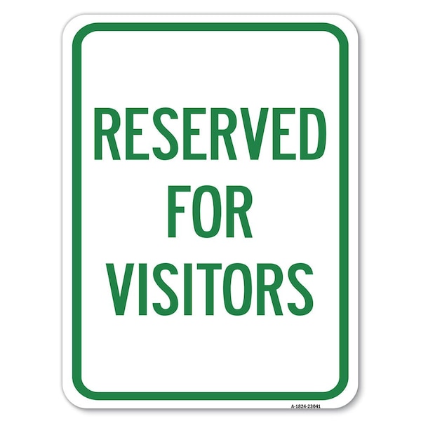 Reserved Parking Reserved Parking for Visitors Heavy-Gauge Aluminum Rust Proof Parking, A-1824-23041